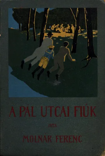 A Pál-utcai fiúk - Molnár Ferenc