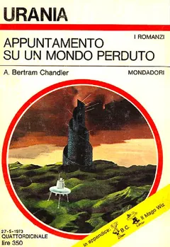 Appuntamento su un mondo perduto - A. Bertram Chandler