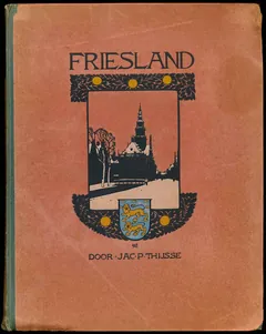 Friesland - Jac. P. Thijsse