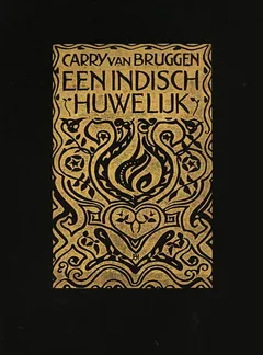 Een Indisch huwelijk - Carry van Bruggen