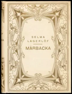 Mårbacka - Selma Lagerlöf