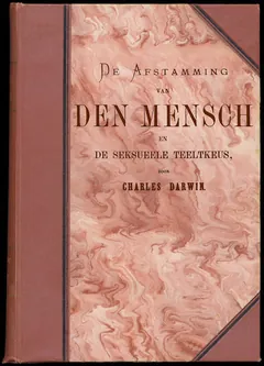 De afstamming van den mensch en de seksueele teeltkeus, deel 2 (van 2) - Charles Darwin