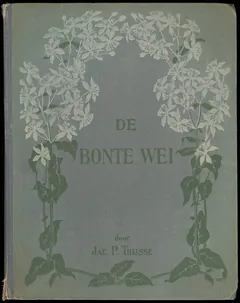 De Bonte Wei - Jac. P. Thijsse