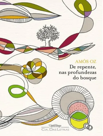 De repente, nas profundezas do bosque de Amós Oz, capa do livro