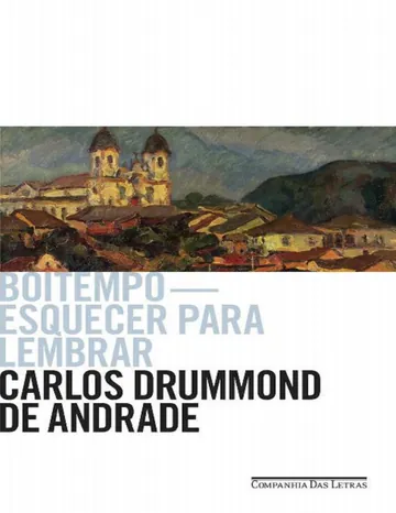 Boitempo: Esquecer para Lembrar de Carlos Drummond de Andrade, capa do livro