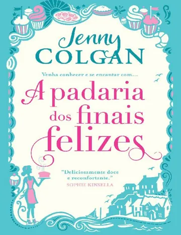 A Padaria dos Finais Felizes de Jenny Colgan, capa do livro