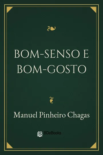 Bom-senso e Bom-gosto de Manuel Pinheiro Chagas, capa do livro