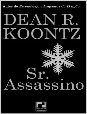 Sr. Assassino de Dean Koontz, capa do livro