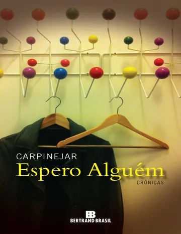 Espero Alguém de Carpinejar, capa do livro