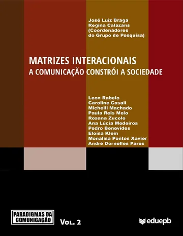 Matrizes interacionais: a comunicação constrói a sociedade de José Luiz Braga, capa do livro