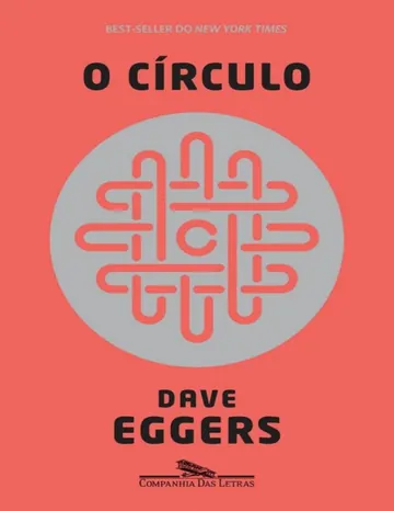O Círculo de Dave Eggers, capa do livro
