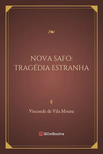 Nova Safo: Tragédia Estranha de Visconde de Vila Moura, capa do livro