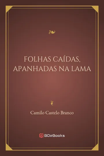 Folhas Caídas, Apanhadas na Lama de Camilo Castelo Branco, capa do livro