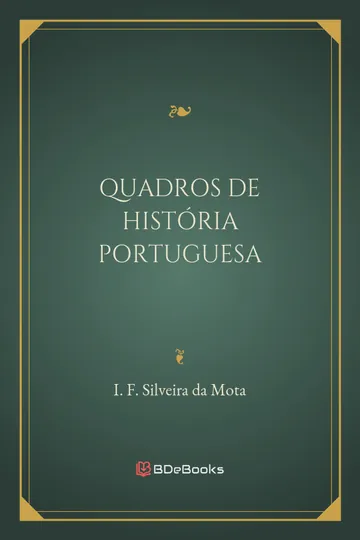 Quadros de História Portuguesa de I. F. Silveira da Mota, capa do livro