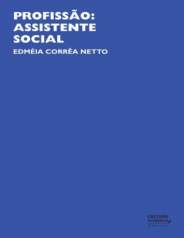 Profissão: assistente social de Edméia Corrêa Netto, capa do livro