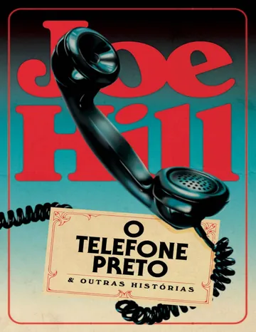 O Telefone Preto e Outras Histórias de Joe Hill, capa do livro