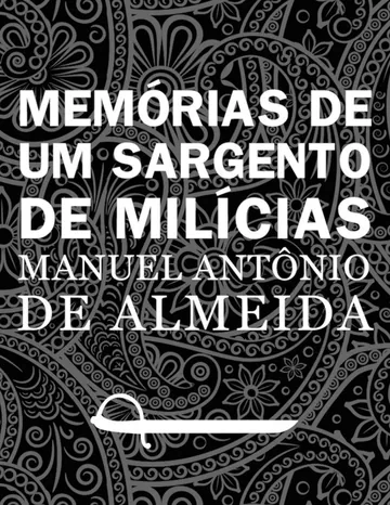 Memórias de um Sargento de Milícias de Manuel Antônio de Almeida, capa do livro