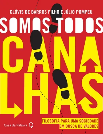 Somos Todos Canalhas de Clóvis de Barros Filho, capa do livro