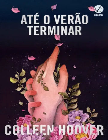 Até o verão terminar de Colleen Hoover, capa do livro
