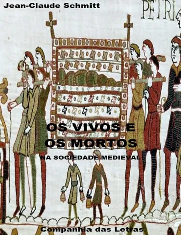 Os Vivos e os Mortos na Sociedade Medieval de Jean-Claude Schmitt, capa do livro