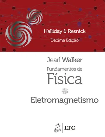 Fundamentos de Física, Volume 3: Eletromagnetismo de David Halliday, Robert Resnick e Jearl Walker, capa do livro