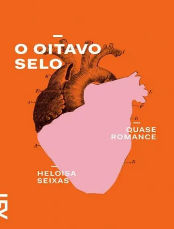 O Oitavo Selo de Heloisa Seixas, capa do livro
