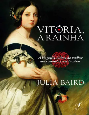 Vitória, a rainha de Julia Baird, capa do livro
