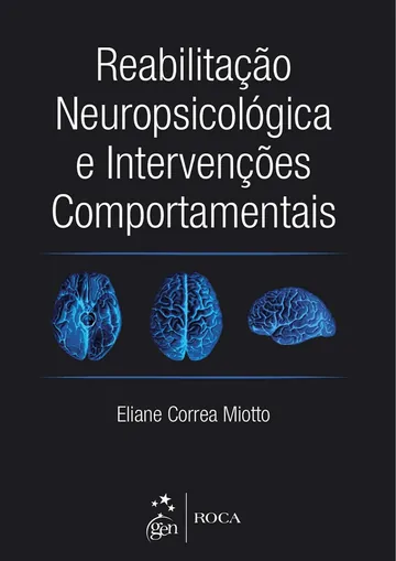 Reabilitação Neuropsicológica e Intervenções Comportamentais de Eliane Corrêa Miotto, capa do livro