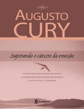 Superando o Cárcere da Emoção de Augusto Cury, capa do livro