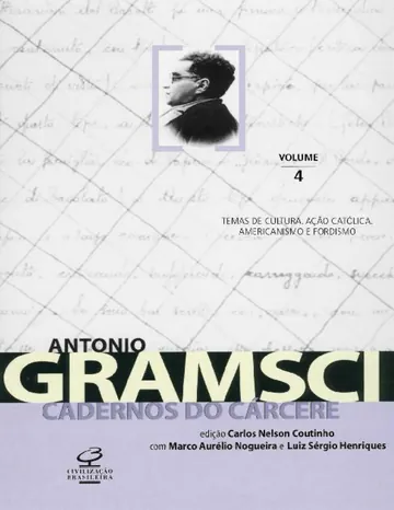 Cadernos do Cárcere, Volume 4: Temas de Cultura, Ação Católica, Americanismo e Fordismo de Antonio Gramsci, capa do livro