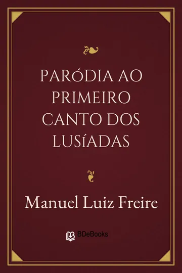 Paródia ao primeiro canto dos Lusíadas de Manuel Luiz Freire, capa do livro