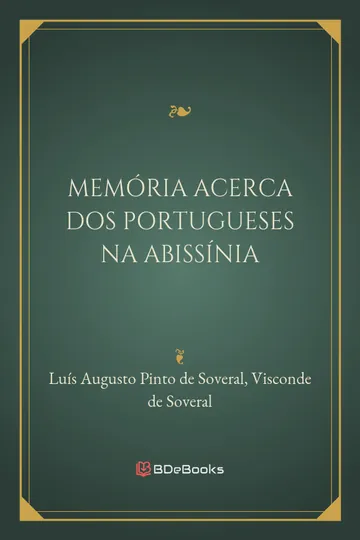 Memória Acerca dos Portugueses na Abissínia de Luís Augusto Pinto de Soveral, Visconde de Soveral, capa do livro