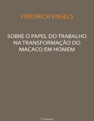 Sobre o papel do trabalho na transformação do macaco em homem de Friedrich Engels, capa do livro