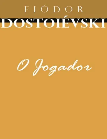 O Jogador de Fiódor Dostoiévski, capa do livro