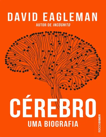 Cérebro: Uma Biografia de David Eagleman, capa do livro