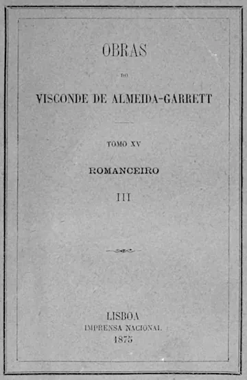 Romanceiro III de João Batista da Silva Leitão de Almeida Garrett Almeida Garrett, capa do livro