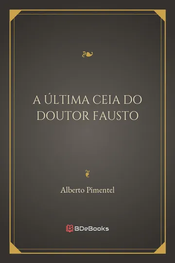 A Última Ceia do Doutor Fausto de Alberto Pimentel, capa do livro
