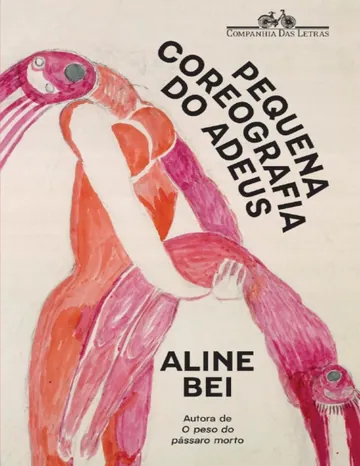 Pequena coreografia do adeus de Aline Bei, capa do livro
