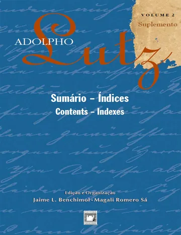 Adolpho Lutz: sumário e índices, volume 2 de Jaime Larry Benchimol, capa do livro