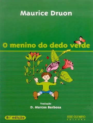 O Menino do Dedo Verde de Maurice Druon, capa do livro