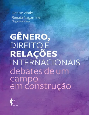 Gênero, direito e relações internacionais de Denise Vitale, capa do livro