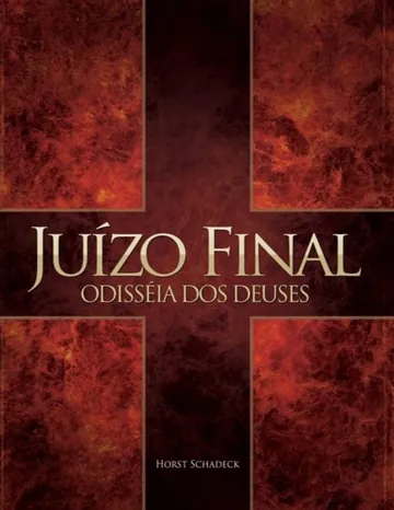 Juízo Final: Odisséia dos Deuses de Horst Schadeck, capa do livro