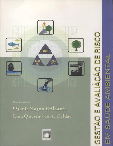 Gestão e avaliação de risco em saúde ambiental de Ogenis Magno Brilhante, capa do livro