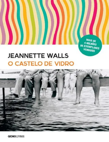O Castelo de Vidro de Jeannette Walls, capa do livro