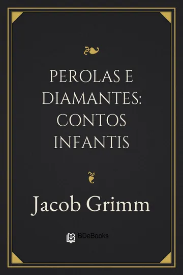 Perolas e Diamantes: Contos Infantis de Jacob Grimm, capa do livro