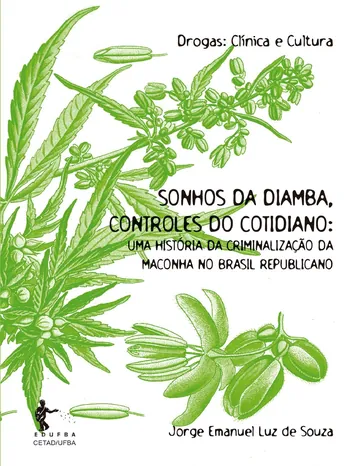 Sonhos da diamba, controles do cotidiano: uma história da criminalização da maconha no Brasil republicano de Jorge Emanuel Luz de Souza, capa do livro