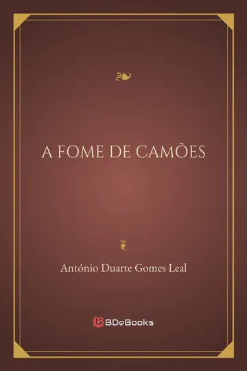 A Fome de Camões de António Duarte Gomes Leal, capa do livro