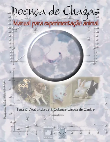 Doença de Chagas: Manual para Experimentação Animal de Tania C. Araújo-Jorge, capa do livro