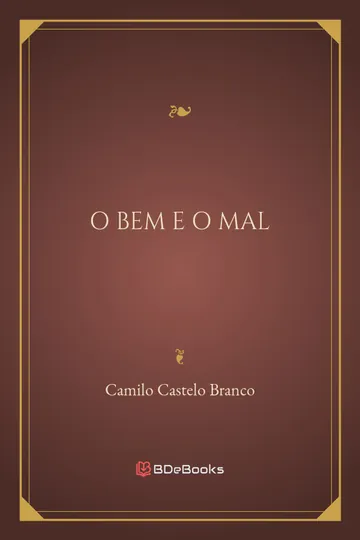 O Bem e o Mal de Camilo Castelo Branco, capa do livro