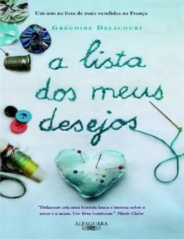 A Lista dos Meus Desejos de Grégoire Delacourt, capa do livro